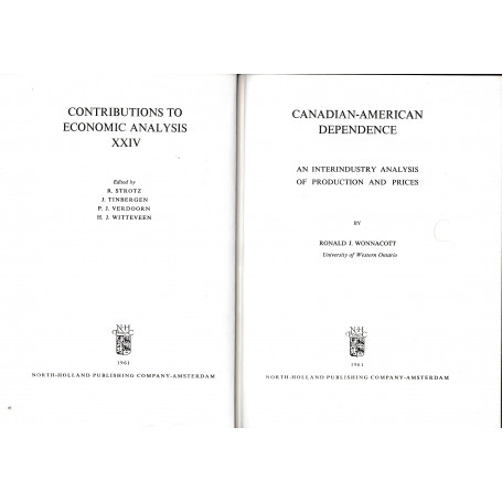 Canadian-American dependence. An interindustry analysis of production and prices