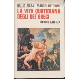 La vita quotidiana degli dei greci