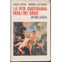 La vita quotidiana degli dei greci