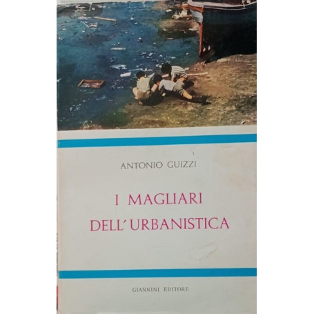 I magliari dell'urbanistica