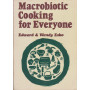 Macrobiotic Cooking for Everyone