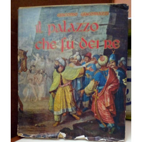 Il palazzo che fu dei re