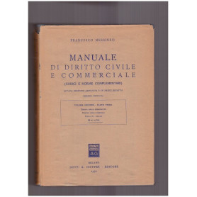 Manuale di diritto civile e commerciale (Codici e norme complementari) Volume Secondo Parte Prima