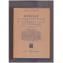 Manuale di diritto civile e commerciale (Codici e norme complementari) Vol. III Parte Prima Tomo Secondo