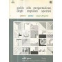 Guida alla progettazione degli impianti sportivi. Palestre. Piscine. Campi all'aperto (3 vol)