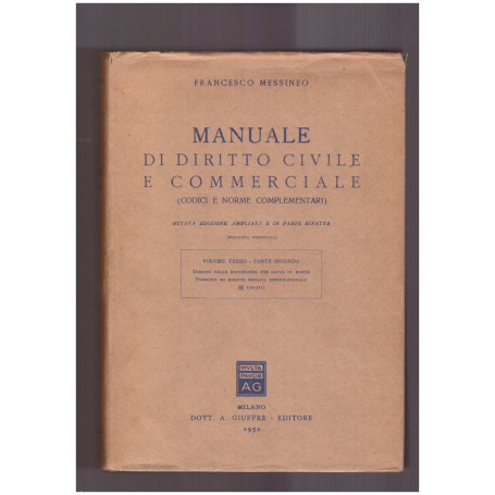 Manuale di diritto civile e commerciale (Codici e norme complementari) Vol. III Parte Seconda