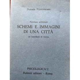 Psicologia ambientale. Schemi e immagini di una città