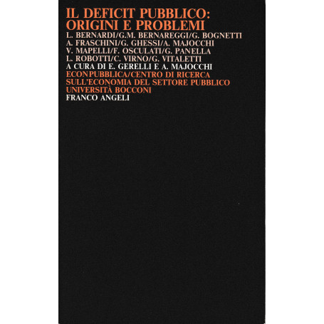 Il deficit pubblico: origini e problemi