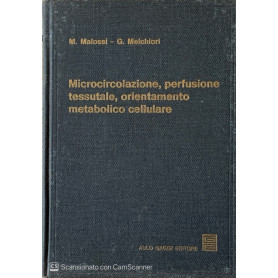 Microcircolazione perfusione tissutale orientamento metabolico cellulare