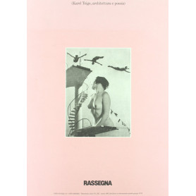 Karel Teige. Architettura e poesia: Architecture and Poetry: v. 53