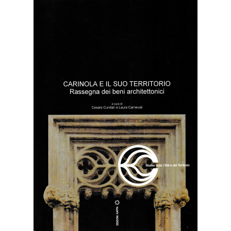 Carinola e il suo territorio. Rassegna dei beni architettonici