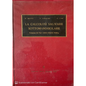 La calcolosi salivare sottomandibolare vol. X