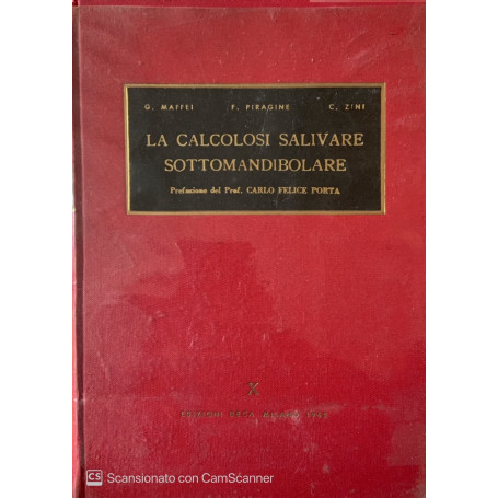 La calcolosi salivare sottomandibolare vol. X