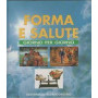 Forma e salute giorno per giorno
