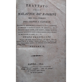 Trattato delle malattie de bambini. Volume II