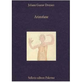 Aristofane. Introduzione alle Commedie