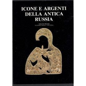 Icone E Argenti Della Antica Russia.