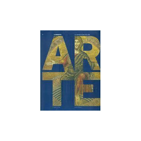 La grande storia dell'Arte 1. Il Medioevo