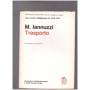 Trasporto Libro Quarto: Obbligazioni art. 1678-1702