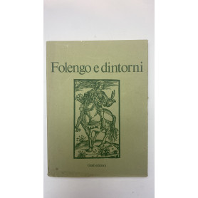 Folengo e dintorni