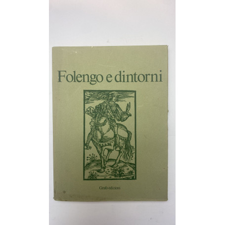 Folengo e dintorni