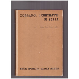 I contratti di borsa Volume Settimo Tomo secondo fasc. 3°