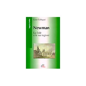 Newman. La fede e le sue origini
