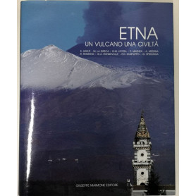 Etna. Un vulcano una civiltà