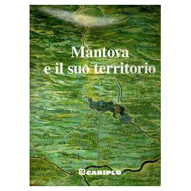 Mantova e il suo territorio