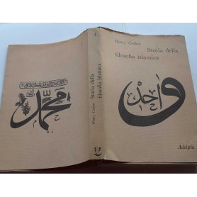 Storia della filosofia islamica. 1-Dalle origini alla morte di Averroè