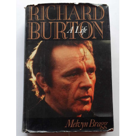 Richard Burton. A Life
