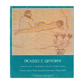 Picasso E Dintorni Quattro Gatti Modernismo Erotico Catalogo