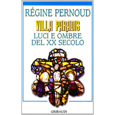 Villa Paradis. Luci e ombre del XX secolo