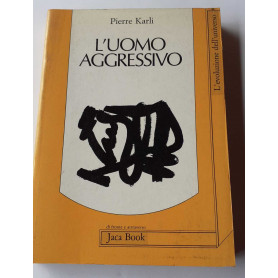 L' uomo aggressivo