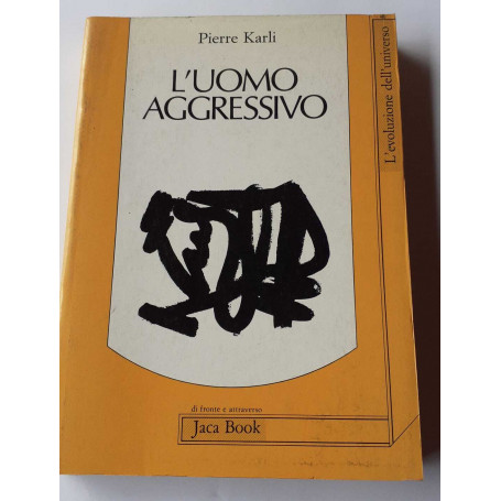 L' uomo aggressivo