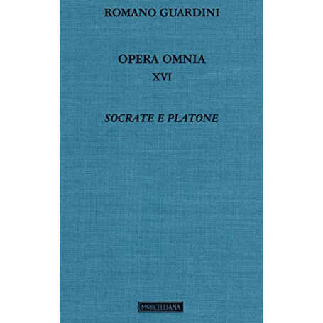 Opera omnia. Socrate e Platone (Vol. 16)