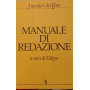 Manuale di redazione. Vademecum per chi scrive e pubblica libri