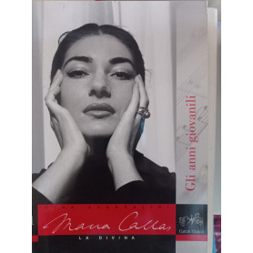 Maria Callas La divina gli anni giovanili