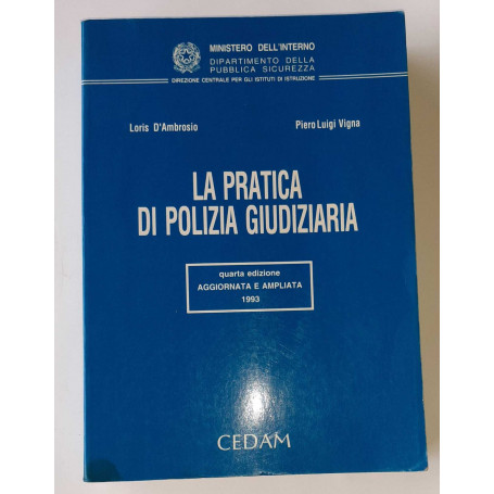 La pratica di polizia giudizia
