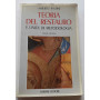 Teoria del restauro e unità di metodologia (Vol. 2)