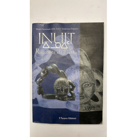 Inuit. Racconti di pietra