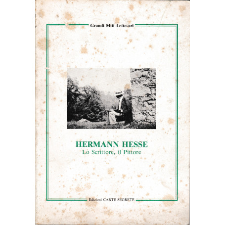 Hermann Hesse. Lo scrittore