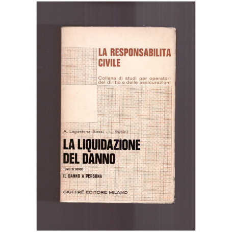 La liquidazione del danno Tomo Secondo