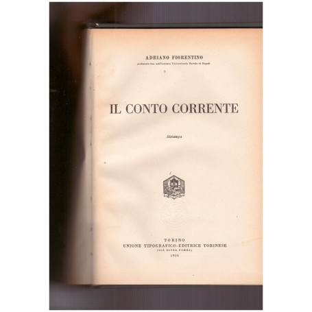 Il conto corrente Volume Ottavo Tomo terzo fasc. 1°