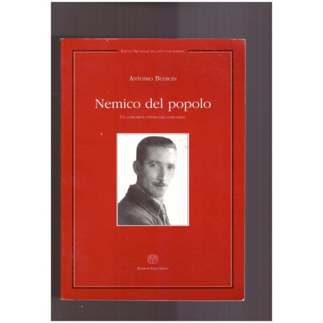 Nemico del popolo Un comunista vittima del comunismo