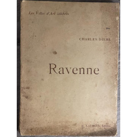 Ravenne. Les Villes d'Art célébres