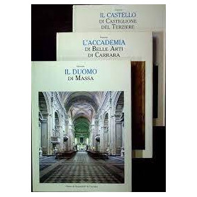 Il duomo di Massa - Il castello di Castiglione del Terziere - L'accademia di belle arti di Carrara.