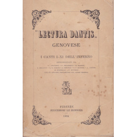 Lectura Dantis genovese. I Canti I - XI dell'Inferno.