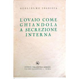 L ' ovaio come ghiandola a secrezione interna