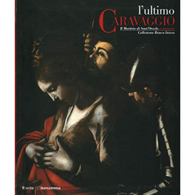 L' ultimo Caravaggio